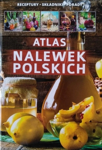 Książka Atlas nalewek Polskich